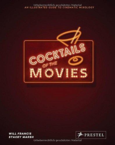 Cocktails of the movies:an ill - WILL FRANCIS