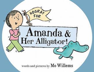 Hooray for amanda & her alliga - MO WILLEMS