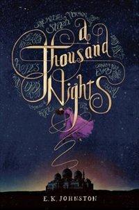 A thousand nights - E.K. JOHNSTON
