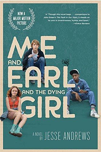 Me and Earl and the dying girl - JESSE ANDREWS