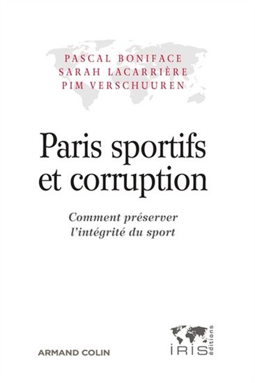 Paris sportifs et corruptions - PASCAL & AL. BONIFACE