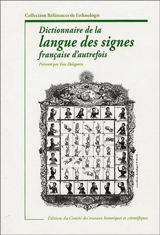 Dictionnaire de la langue des signes française d&#39;autrefois - LOUIS-MARIE LAMBERT