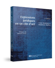 Expressions juridiques en un clin d&#39;oeil 3e éd. - LOUIS BEAUDOIN - MADELEINE MAILHOT