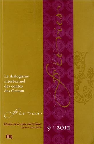 Le Dialogisme intertextuel des contes des Grimm #9 - COLLECTIF