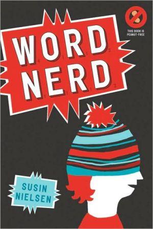 Word nerd - SUSIN NIELSEN