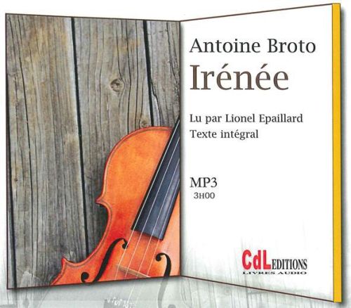 Irénée (1 CD + MP3) - ANTOINE BROTO