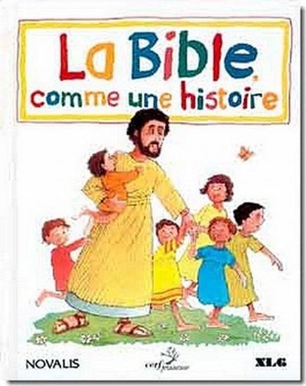 La Bible comme une histoire N. éd. - PAT ALEXANDER