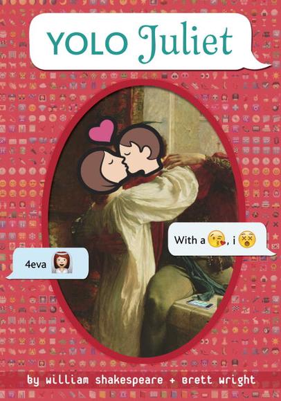 Yolo juliet - BRETT WRIGHT