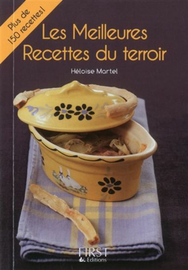 Les Meilleures recettes du terroir - HÉLOÏSE MARTEL