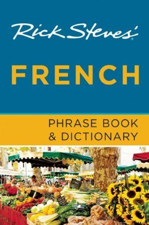 French Phrase Book & Dictionary - RICK STEVES