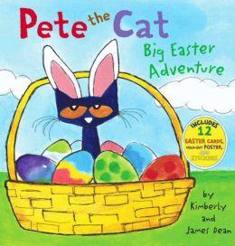 Pete the Cat: Big Easter Adventure - JAMES DEAN