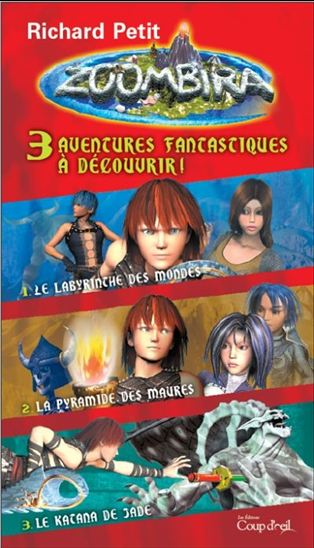 Zoombira : trois aventures fantastiques à découvrir ! - RICHARD PETIT