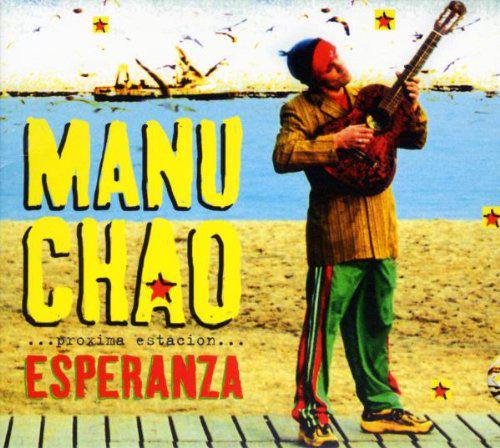 Proxima Estacion: Esperanza - CHAO MANU
