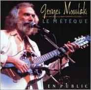 Le Métèque (Live) - GEORGES MOUSTAKI