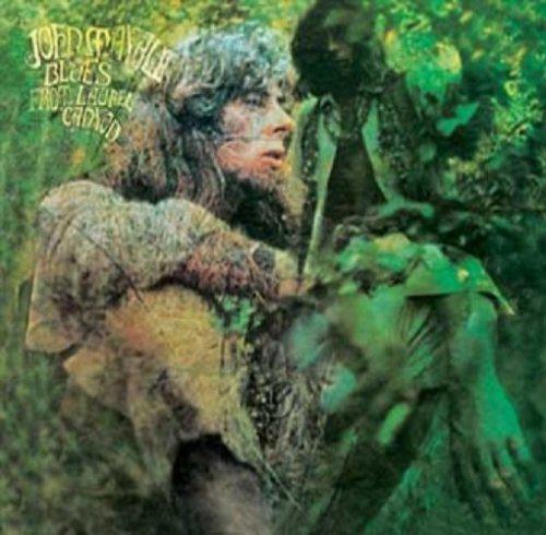 Blues From Laurel Canyon - JOHN MAYALL