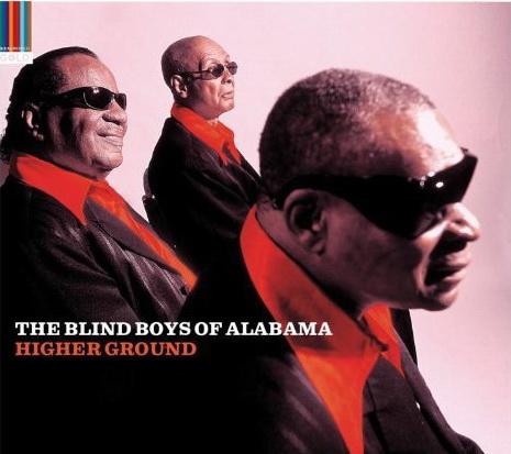 Higher Ground - BLIND BOYS OF ALABAMA