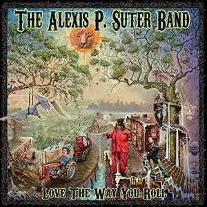 Love The Way You Roll - ALEXIS P. BAND SUTER