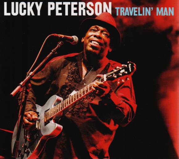 Travelin&#39; Man - LUCKY PETERSON
