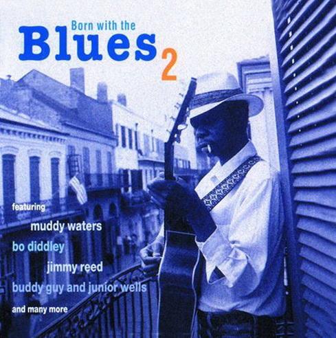 Born With The Blues 2 - COMPILATION