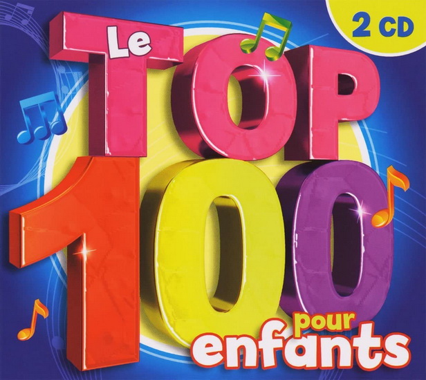 Le Top 100 Pour Enfants (2CD) - COMPILATION