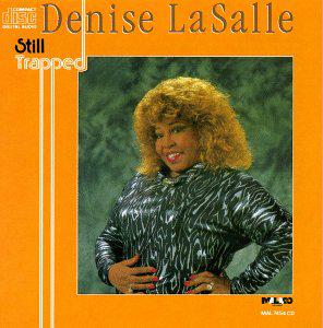 Still Trapped - DENISE LASALLE