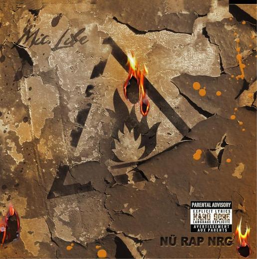 Nü rap nrg inflmmable - MIC LIFE