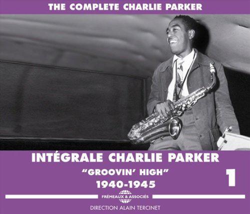 Intergrale V.1 Groovin' High 1940-45 3CD - PARKER CHARLIE