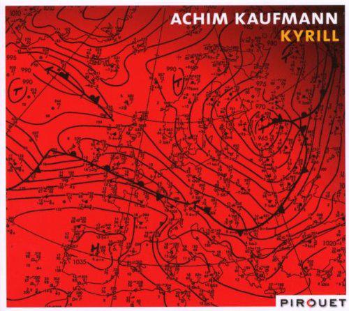 Kyrill - KAUFMANN ACHIM