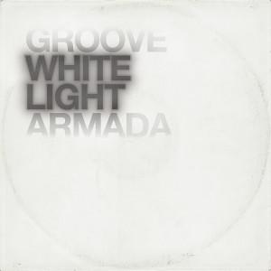 White Light - GROOVE ARMADA