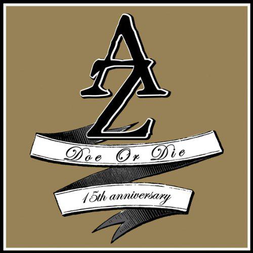 Doe Or Die (15th Anniversary) - AZ