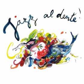 Jazz Al Dente (2CD) - COMPILATION
