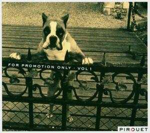For Promotion Only, Vol.1 / Pirouet - COMPILATION