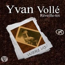 Réveille-Toi - YVAN VOLLÉ
