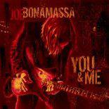 You & Me - JOE BONAMASSA