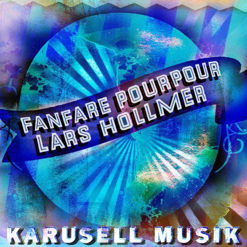Karusell Musik - FANFARE POURPOUR