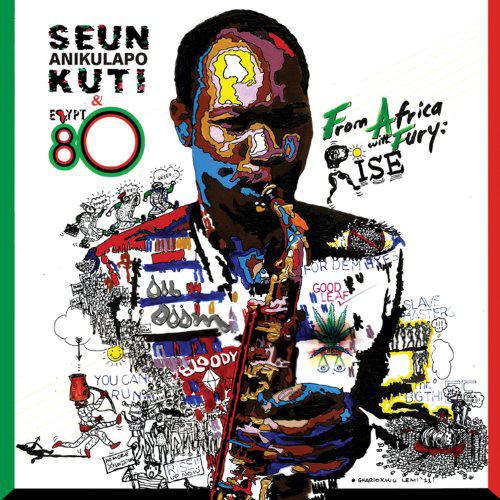From Africa With Fury: Rise - KUTI SEUN