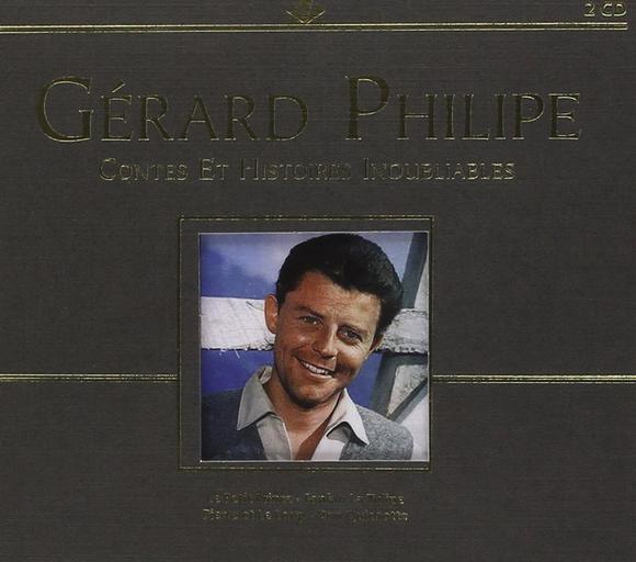 Contes et histoires inoubliabl - GERARD PHILIPE
