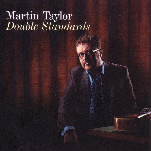 Double Standars - MARTIN TAYLOR