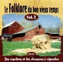 Folklore Du Bon Vieux Temps Vol.1 - COMPILATION