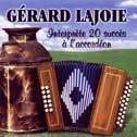 Interprète 20 succès à l'accordéon - GÉRARD LAJOIE