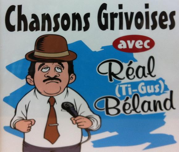 Chansons Grivoises - RÉAL (TI-GUS) BÉLAND