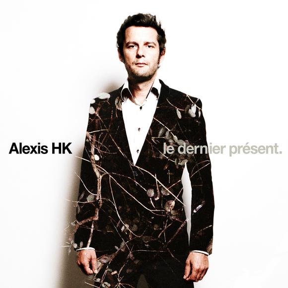 le Dernier present - ALEXIS HK