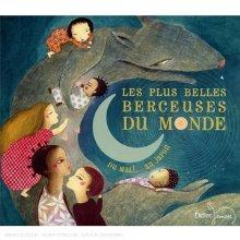 Les Plus belles berceuses du monde Du Mali...au Japon - COMPILATION