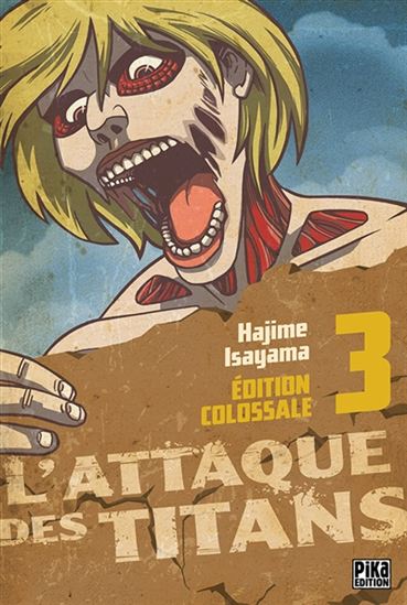 L&#39;Attaque des titans Éd. colossale #03 - HAJIME ISAYAMA
