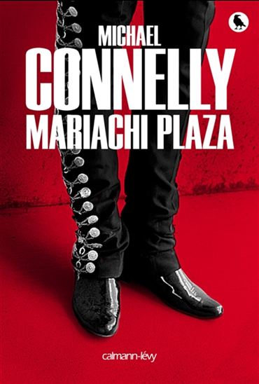Mariachi Plaza - MICHAEL CONNELLY