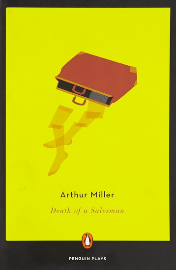 Death of a salesman - ARTHUR MILLER