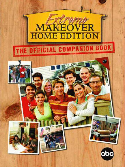 Extreme Makeover: Home Edition - COLLECTIVE