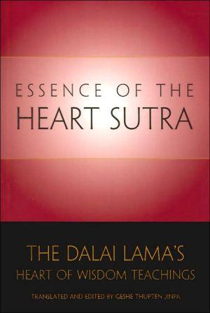 Essence of the heart sutra - DALAÏ-LAMA