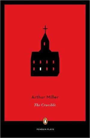 The Crucible - ARTHUR MILLER