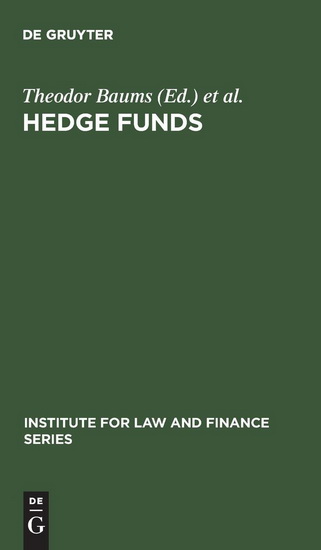Hedge Funds: Risks and Regulation - BAUMS THEODOR